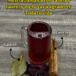 Té de flor de Jamaica, laurel y canela: regula tu presión y azúcar naturalmente