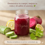 La Bebida Natural que Limpia el Hígado, Mejora la Vista y Quita la Anemia