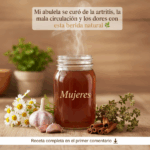 La Bebida Natural que Me Ayudó a Curar la Artritis y los Dolores de Espalda