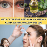 Remedio Natural para Cataratas e Inflamación Ocular