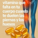 La Vitamina Esencial para Aliviar el Dolor en Piernas y Huesos La Vitamina Esencial para Aliviar el Dolor en Piernas y Huesos